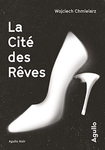 LA CITÉ DES RÊVES
