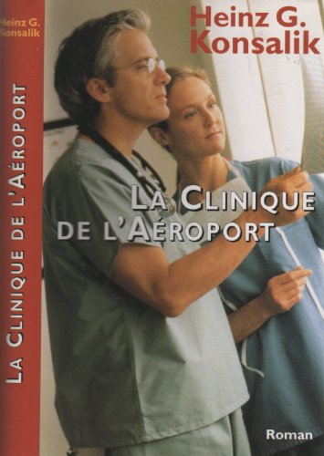 LA CLINIQUE DE L'AÉROPORT