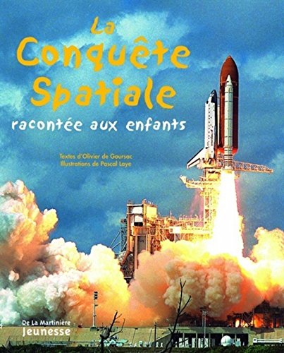 LA CONQUÊTE SPATIALE RACONTÉE AUX ENFANTS