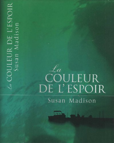 LA COULEUR DE L'ESPOIR