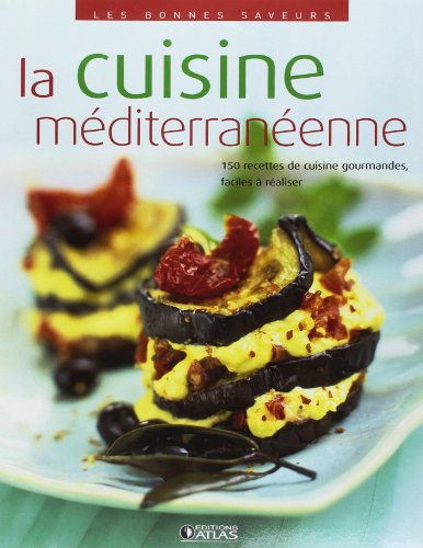 LA CUISINE MÉDITERRANÉENNE