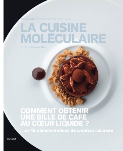 LA CUISINE MOLÉCULAIRE