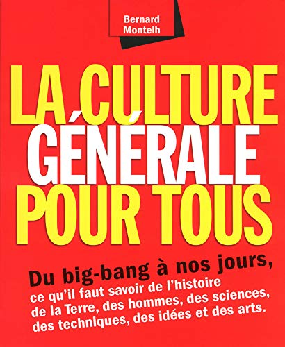 LA CULTURE GÉNÉRALE POUR TOUS