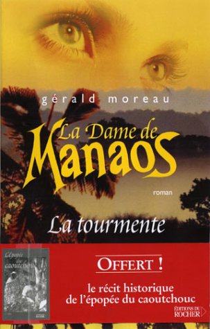 LA DAME DE MANAOS: LA TOURMENTE  T1