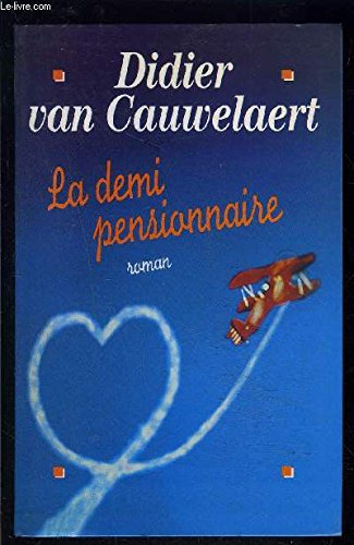 LA DEMI PENSIONNAIRE
