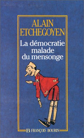 LA DÉMOCRATIE MALADE DU MENSONGE