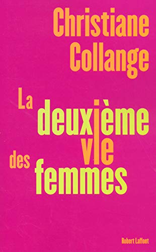 LA DEUXIÈME VIE DES FEMMES