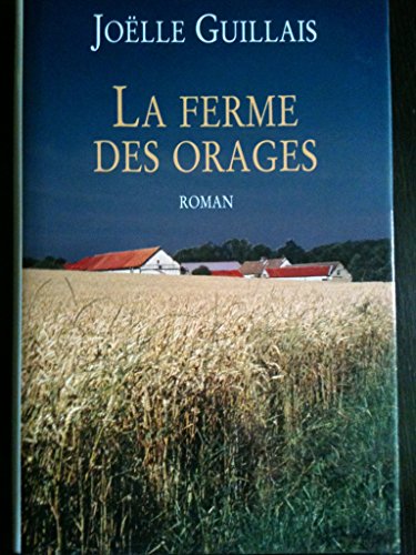 LA FERME DES ORAGES