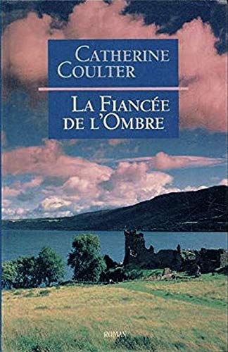 LA FIANCÉÉ DE L'OMBRE