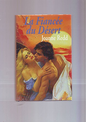 LA FIANCEE DU DESERT