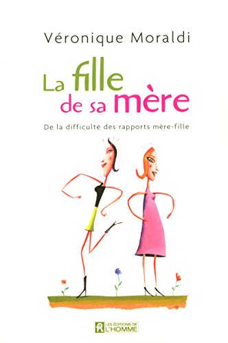 LA FILLE DE SA MÈRE