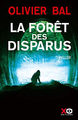 LA FORÊT DES DISPARUS