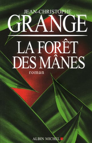 LA FORÊT DES MÂNES