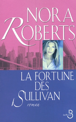 LA FORTUNE DES SULLIVAN
