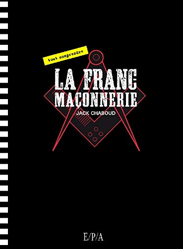 LA FRANC-MAÇONNERIE