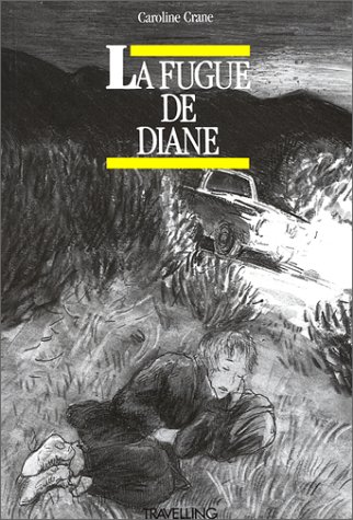 LA FUGUE DE DIANE