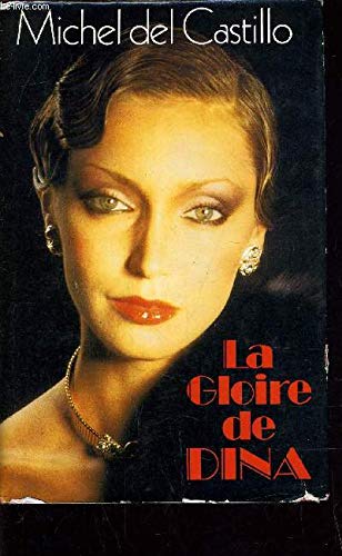 LA GLOIRE DE DINA