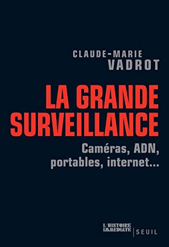 LA GRANDE SURVEILLANCE