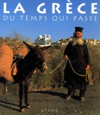 LA GRÈCE DU TEMPS QUI PASSE