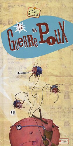 LA GUERRE DES POUX