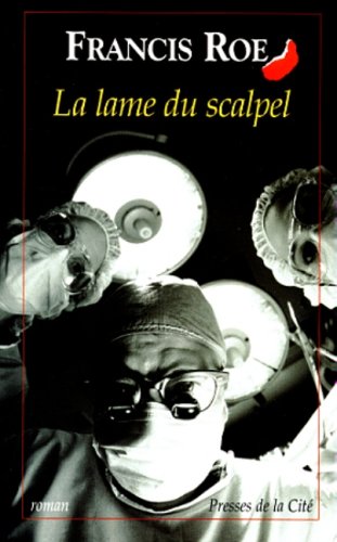 LA LAME DU SCAPEL
