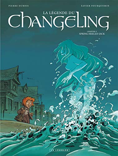 LA LÉGENDE DU CHANGELING T3 
