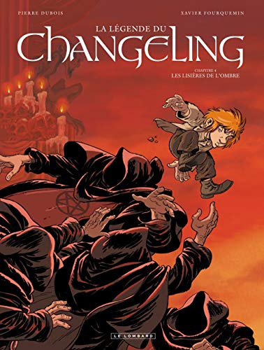 LA LÉGENDE DU CHANGELING T4 