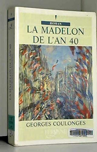 LA MADELON DE L'AN 40