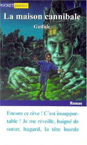 LA MAISON CANNIBALE