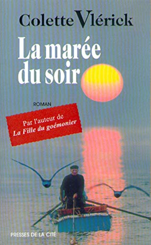 LA MARÉE DU SOIR
