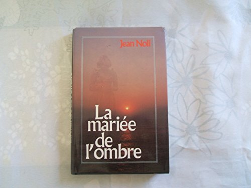 LA MARIEE DE L'OMBRE