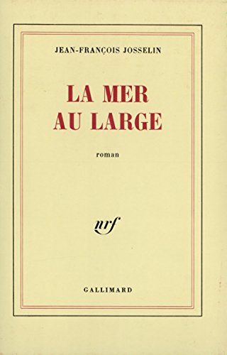 LA MER AU LARGE