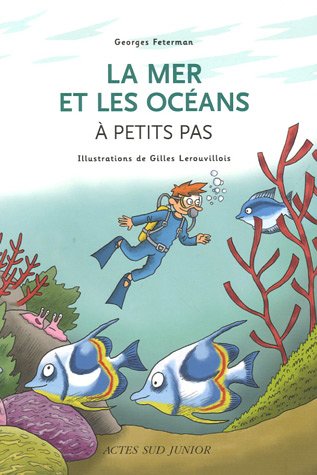 LA MER ET LES OCÉANS A PETITS PAS