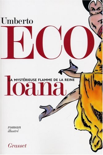 LA MYSTÉRIEUSE FLAMME DE LA REINE LOANA