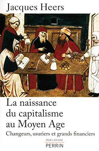 LA NAISSANCE DU CAPITALISME AU MOYEN AGE