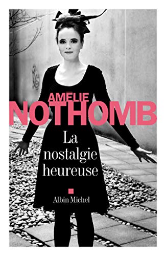 LA NOSTALGIE HEUREUSE