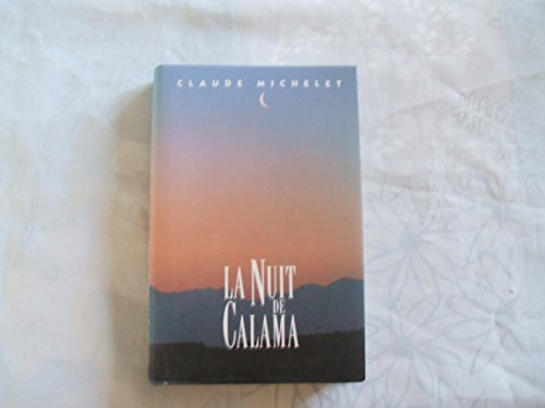 LA NUIT DE CALAMA
