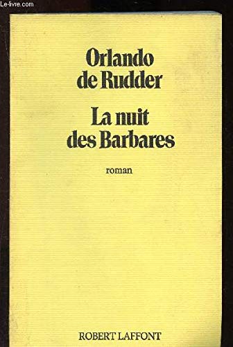 LA NUIT DES BARBARES