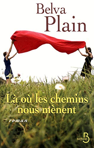LÀ OÙ LES CHEMINS NOUS MÈNENT