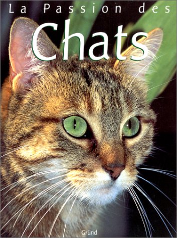 LA PASSION DES CHATS