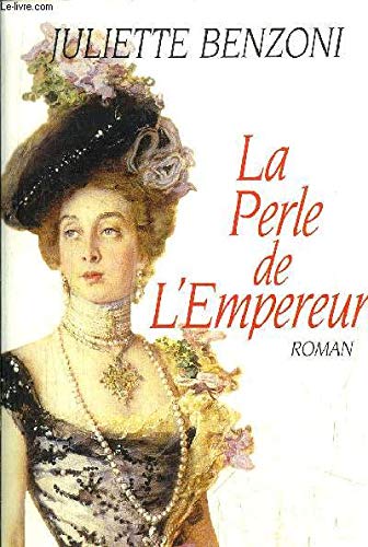 LA PERLE DE L.EMPEREUE