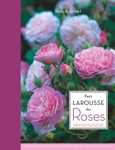 LA PETIT LAROUSSE DES ROSES
