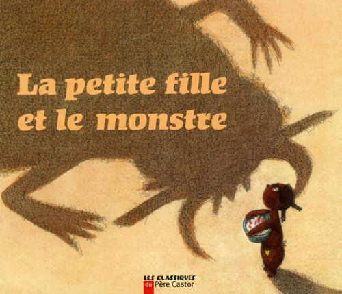 LA PETITE FILLE ET LE MONSTRE