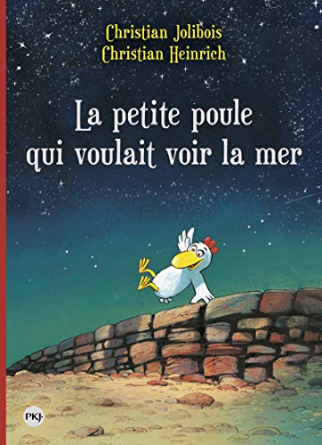 LA PETITE POULE QUI VOULAIT VOIR LA MER