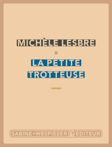 LA PETITE TROTTEUSE