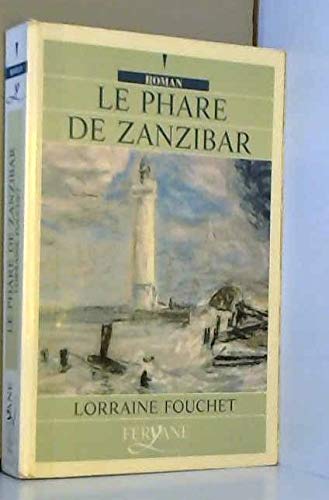 LA PHARE DE ZANZIBAR