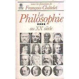 LA PHILOSOPHIE AU XX ÈME SIÉCLE