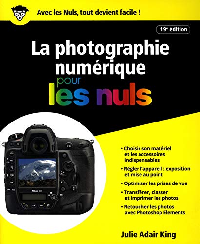 LA PHOTOGRAPHIE NUMÉRIQUE POUR LES NULS