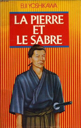 LA PIERRE ET LE SABRE