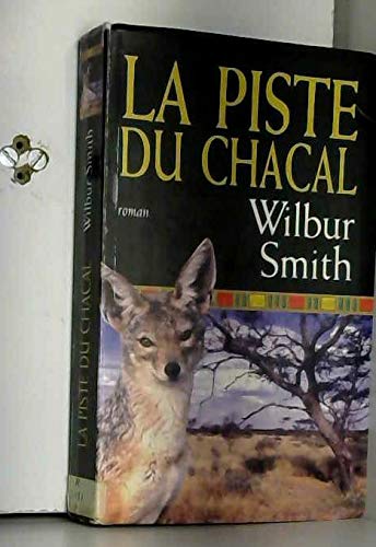 LA PISTE DU CHACAL